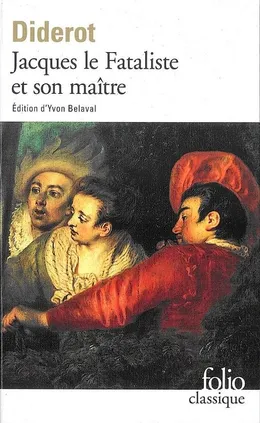 Jacques le Fataliste et son maitre - Diderot