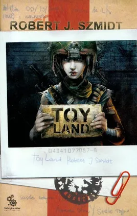 Toy Land - Szmidt Robert J.