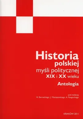 Historia polskiej myśli politycznej XIX i XX wieku