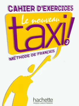 Le Nouveau Taxi 3 zeszyt ćwiczeń - Anne-Marie Johnson, Martine Lincoln, Robert Menand