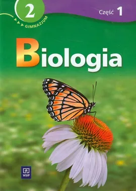 Biologia 2 Podręcznik z ćwiczeniami część 1 - Mariola Wiechowska