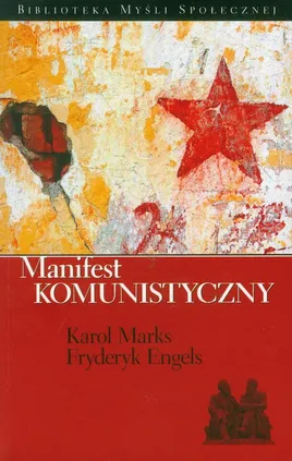 Manifest komunistyczny - Outlet - Fryderyk Engels, Karol Marks