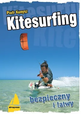 Kitesurfing bezpieczny i łatwy - Outlet - Piotr Kunysz
