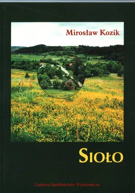 Sioło - Mirosław Kozik