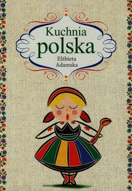 Kuchnia polska - Outlet - Elżbieta Adamska