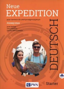 Neue Expedition Deutsch Starter Podręcznik + CD - Outlet - Jacek Betleja, Irena Nowicka, Dorota Wieruszewska