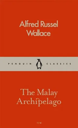 The Malay Archipelago - Wallace Alfred Russell