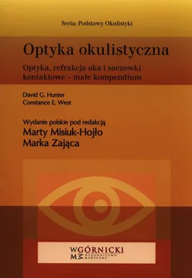 Optyka okulistyczna - Hunter David G., West Constance E.