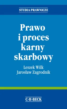 Prawo i proces karny skarbowy - Outlet - Leszek Wilk, Jarosław Zagrodnik