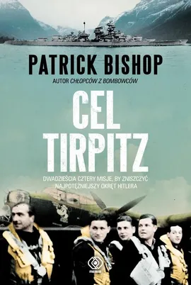 Cel Tirpitz - Patrick Bishop