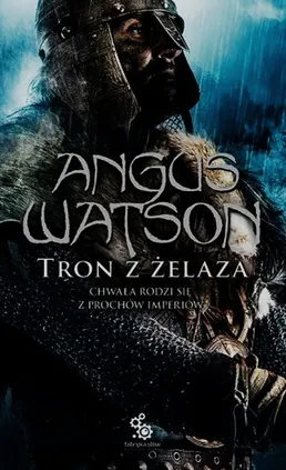 Tron z żelaza 3 - Angus Watson