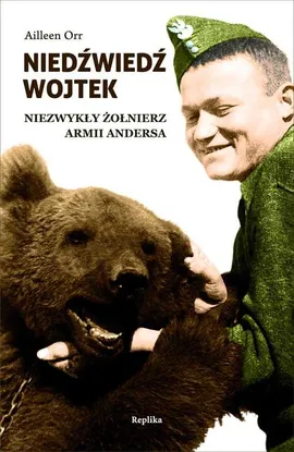 Niedźwiedź Wojtek - Aileen Orr