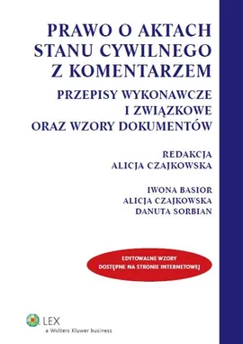 Prawo o aktach stanu cywilnego z komentarzem - Iwona Basior, Alicja Czajkowska, Danuta Sorbian