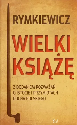 Wielki Książę - Rymkiewicz Jarosław Marek