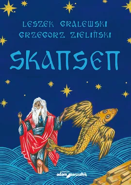 Skansen - Leszek Gralewski, Grzegorz Zieliński