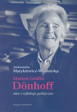 Marion Grafin Donhoff - Outlet - Aleksandra Matykiewicz-Włodarska