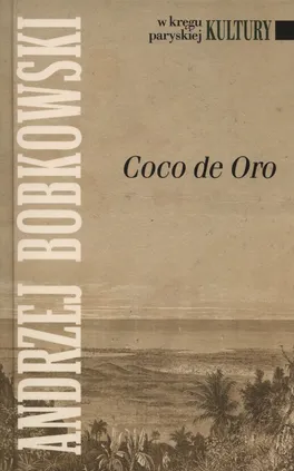 Coco de Oro - Andrzej Bobkowski