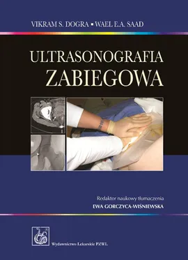 Ultrasonografia zabiegowa - Outlet - Dogra Vikram S., Saad Wael E.A.