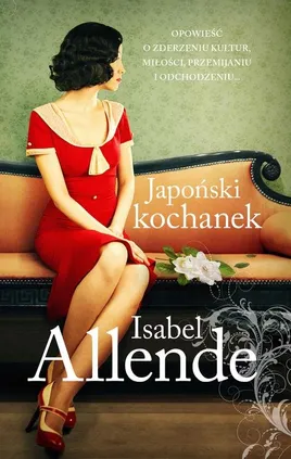 Japoński kochanek - Isabel Allende