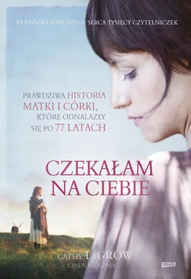 Czekałam na ciebie - Cathy LaGrow