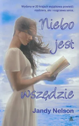 Niebo jest wszędzie - Jandy Nelson