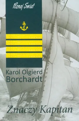 Znaczy kapitan - Borchardt Karol Olgierd