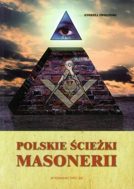 Polskie ścieżki masonerii - Outlet - Andrzej Zwoliński