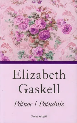 Północ i Południe - Elizabeth Gaskell