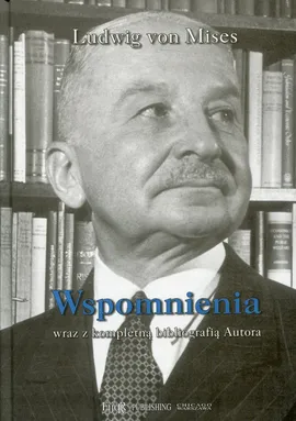 Wspomnienia - Mises Ludwig von