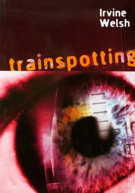 Trainspotting - Outlet - Irvine Welsh