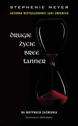 Drugie życie Bree Tanner - Outlet - Stephenie Meyer
