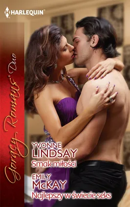 Smak miłości / Najlepszy w świecie seks - Yvonne Lindsay, Emily McKay