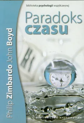 Paradoks czasu - Outlet - John Boyd, Philip Zimbardo