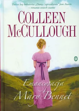 Emancypacja Mary Bennet - Colleen McCullough