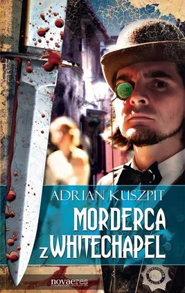 Morderca z Whitechapel - Adrian Kuszpit