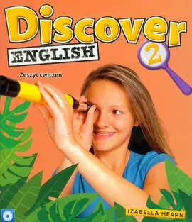 Discover English 2 Zeszyt ćwiczeń z płytą CD - Izabella Hearn