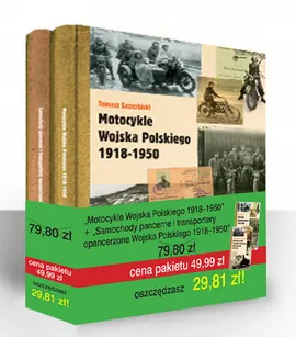 Motocykle Wojska Polskiego 1918-1950 / Samochody pancerne i transportery opancerzone Wojska Polskiego 1918-1950 - Andrzej Kamiński, Tomasz Szczerbicki