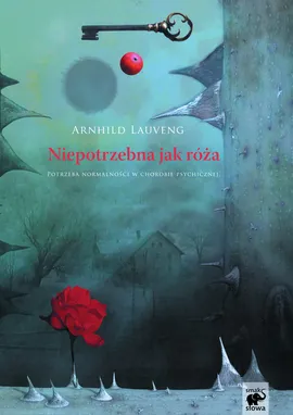 Niepotrzebna jak róża - Outlet - Arnhild Lauveng