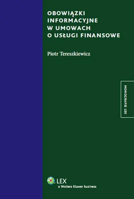 Obowiązki informacyjne w umowach o usługi finansowe - Piotr Tereszkiewicz