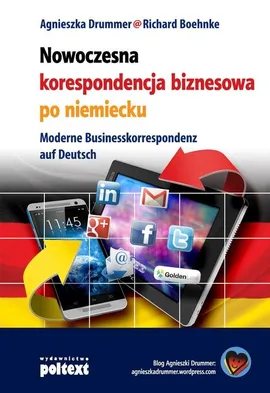 Nowoczesna korespondencja biznesowa po niemiecku - Outlet - Richard Boehnke, Agnieszka Drummer