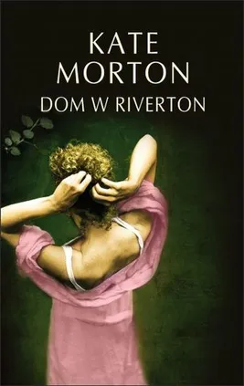 Dom w Riverton - Outlet - Kate Morton