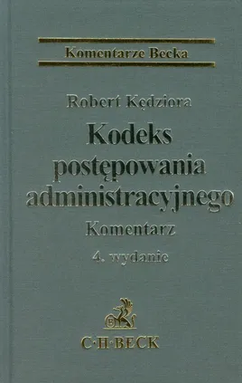 Kodeks postępowania administracyjnego Komentarz - Robert Kędziora