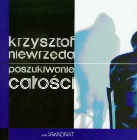 Poszukiwanie całości - Outlet - Krzysztof Niewrzęda