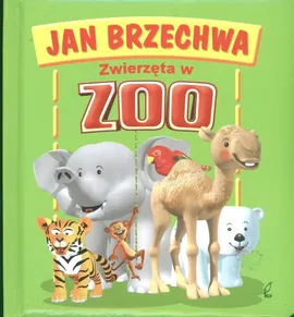 Zwierzęta w ZOO - Jan Brzechwa