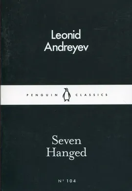 Seven Hanged - Leonid Andreyev