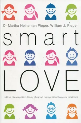 Smart Love - Outlet - Martha Heineman-Pieper, Pieper William J.