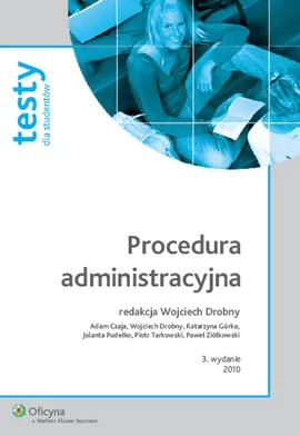 Procedura administracyjna - Adam Czaja, Wojciech Drobny, Katarzyna Górka, Jolanta Pudełko, Piotr Tarkowski, Paweł Ziółkowski