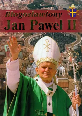 Błogosławiony Jan Paweł II - Outlet - Joanna Włodarczyk