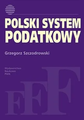 Polski system podatkowy - Outlet - Grzegorz Szczodrowski