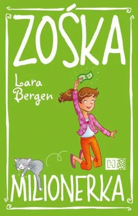 Zośka Milionerka - Lara Bergen
